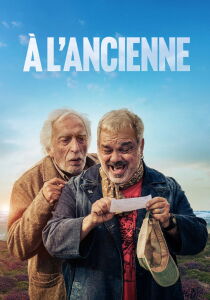 À l'ancienne - Come una volta streaming