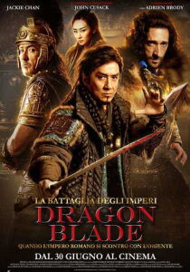 La battaglia degli imperi – Dragon Blade streaming