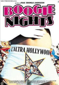 Boogie Nights - L'altra Hollywood streaming