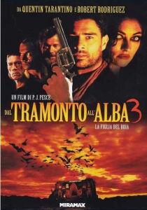 Dal tramonto all’alba 3 – La figlia del boia streaming