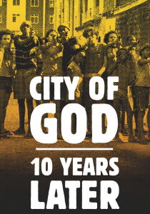 City of God - 10 Years Later [Sub-ITA] streaming