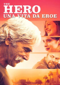 The Hero – Una vita da eroe streaming