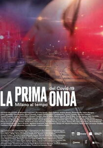 La prima onda - Milano al tempo del Covid-19 streaming