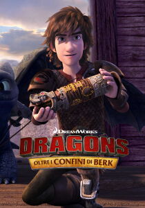 Dragons - Oltre i confini di Berk streaming