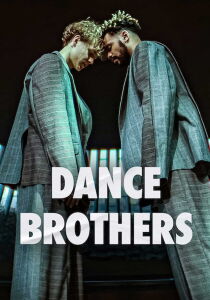 Dance Brothers streaming