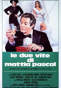 Le due vite di Mattia Pascal streaming