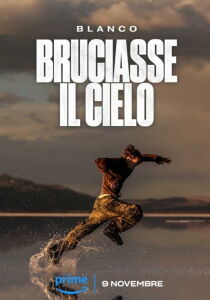 Bruciasse il cielo streaming