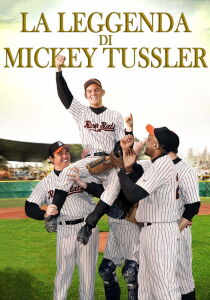 La leggenda di  Mickey Tussler streaming