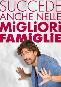 Succede anche nelle migliori famiglie streaming