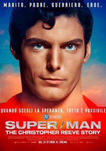 Super-Man: The Christopher Reeve Story [Sub-ITA] streaming