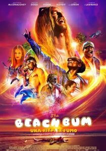 Beach Bum – Una vita in fumo streaming