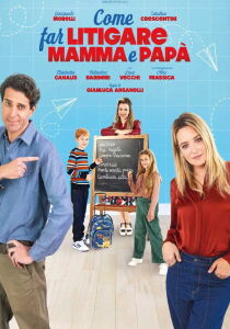 Come far litigare mamma e papà streaming