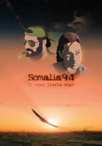 Somalia 94 - Il caso Ilaria Alpi streaming