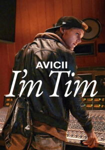 Avicii - I'm Tim streaming