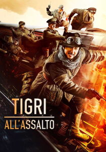 Tigri all'assalto streaming