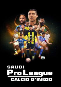 Saudi Pro League - Calcio d'inizio streaming