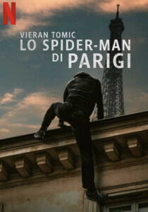 Vjeran Tomic - Lo Spider-Man di Parigi streaming