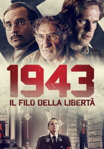 1943 - Il filo della libertà streaming