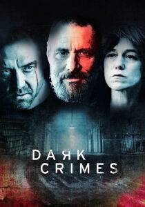 Dark Crimes streaming