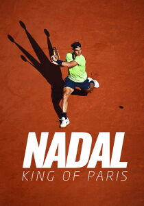 Nadal - King of Paris streaming