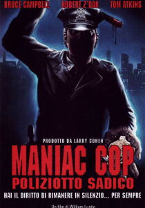 Maniac Cop – Poliziotto sadico streaming