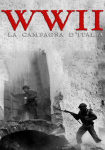 World War 2 - La campagna d'Italia streaming