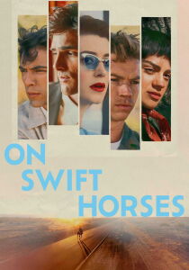 On Swift Horses streaming