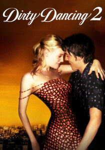 Dirty Dancing 2 streaming