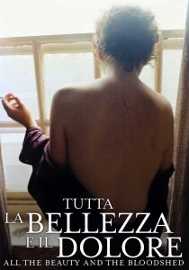 Tutta la bellezza e il dolore - All the Beauty and the Bloodshed [Sub-ITA] streaming