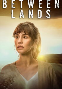 Between Lands streaming