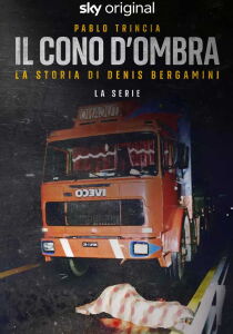 Il cono d'ombra - La storia di Denis Bergamini streaming