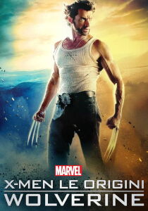 X-Men - Le origini - Wolverine streaming