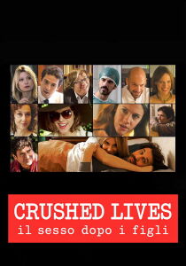 Crushed Lives - Il sesso dopo i figli streaming