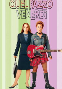 Quel pazzo venerdì streaming