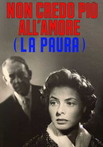 Non credo più all'amore - La paura streaming