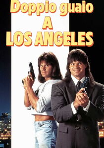 Doppio guaio a Los Angeles streaming