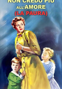 Non credo più all'amore - La paura streaming