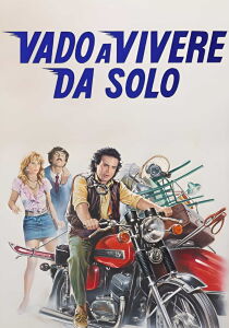 Vado a vivere da solo streaming