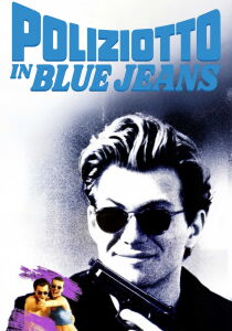 Poliziotto in blue jeans streaming