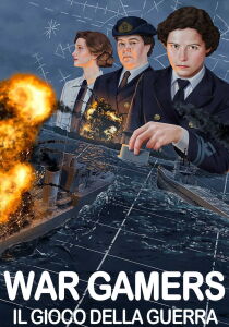 War Gamers - Il gioco della guerra streaming