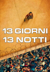 13 giorni, 13 notti streaming