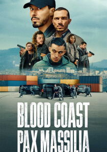 Blood Coast - Pax Massilia streaming