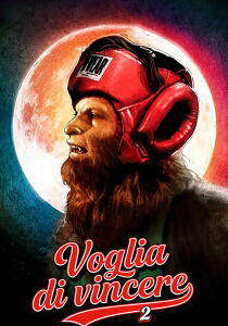 Voglia di vincere 2 streaming