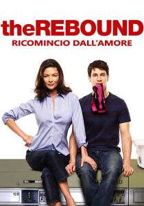 The Rebound - Ricomincio dall'amore streaming