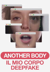 Another Body - Il mio corpo Deepfake streaming