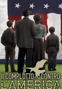 Il complotto contro l'America streaming