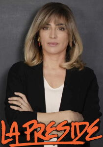 La preside streaming