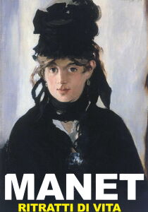 Manet - Ritratti di vita streaming