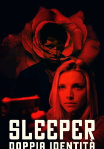 Sleeper - Doppia Identità streaming