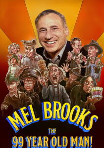 Mel Brooks: The 99 Year Old Man [Sub-ITA] streaming